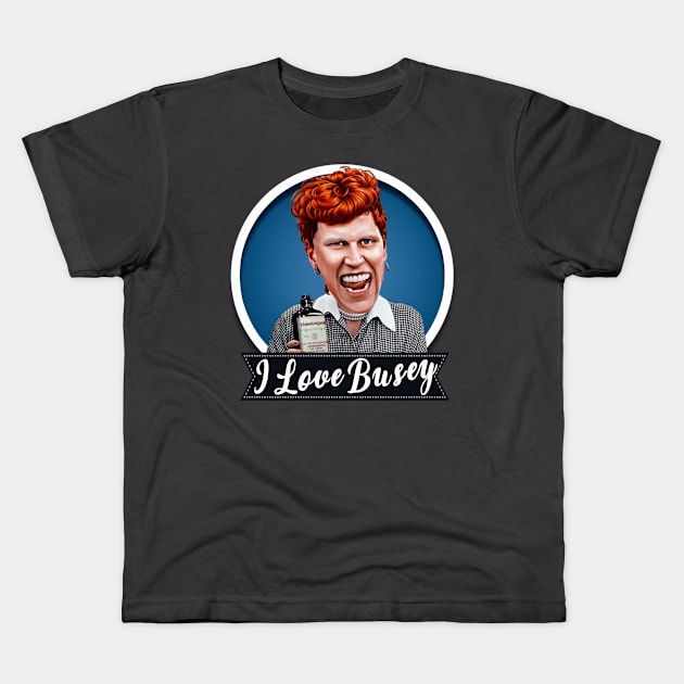 I Love Busey Kids T-Shirt by Zbornak Designs